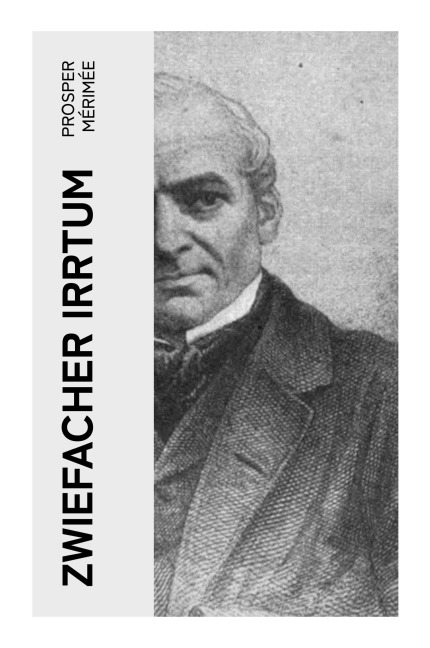 Zwiefacher Irrtum - Prosper Mérimée