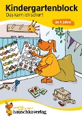 Kindergartenblock - Das kann ich schon! ab 4 Jahre - Ulrike Maier