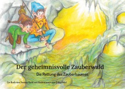 Cover-Bild zum Titel 'Der geheimnisvolle Zauberwald' von 'Yvonne Giehl'