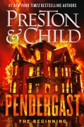 Cover-Bild zum Titel 'Pendergast' von 'Douglas Preston, Lincoln Child'