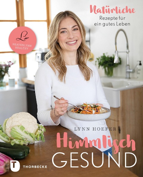 Himmlisch gesund - Lynn Hoefer