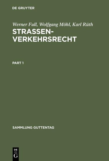 Strassenverkehrsrecht - Werner Full, Wolfgang Möhl, Karl Rüth
