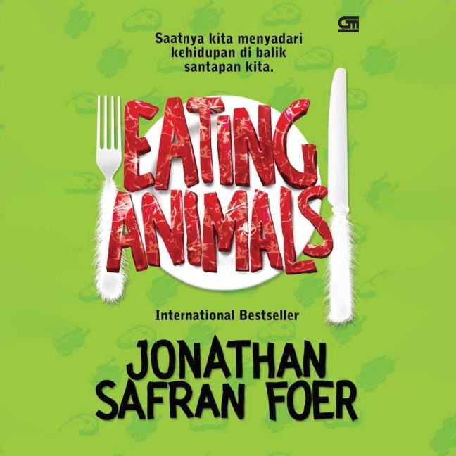 Eating Animals - Jonathan Safran Foer