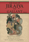 Cover-Bild zum Titel 'The Tale of Jiraiya the Gallant' von 'Egao Mizugaki, Ippitsuan'