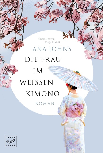 Die Frau im weißen Kimono - Ana Johns