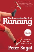 Cover-Bild zum Titel 'The Incomplete Book of Running' von 'Peter Sagal'
