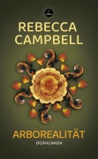 Cover-Bild zum Titel 'Arborealität' von 'Rebecca Campbell'