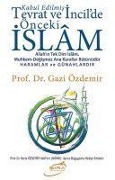 Cover-Bild zum Titel 'Kabul Edilmis Tevrat ve Incilde Önceki Islam' von 'Gazi Özdemir'
