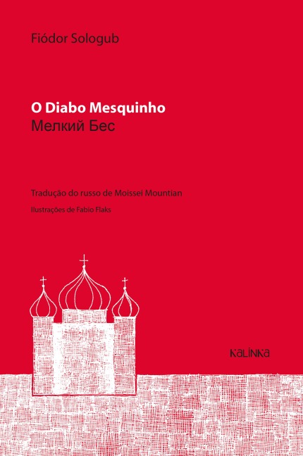 O diabo mesquinho - Fiódor Sologub