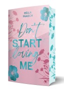 Cover-Bild zum Titel 'Don't Start Loving Me' von 'Bella Paasch'