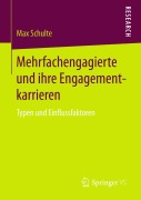 Cover-Bild zum Titel 'Mehrfachengagierte und ihre Engagementkarrieren' von 'Max Schulte'