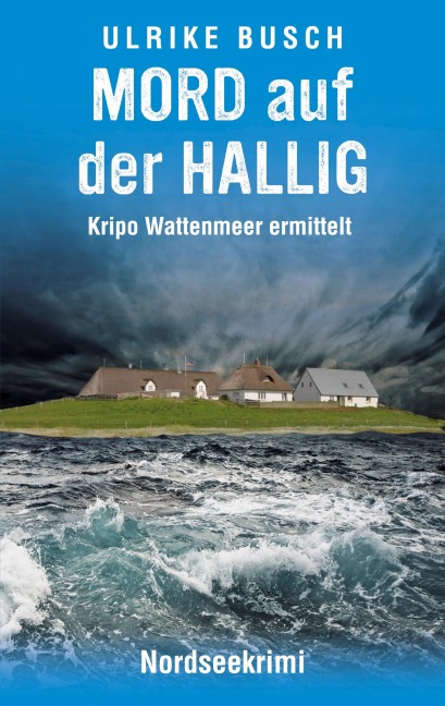 Mord auf der Hallig - Ulrike Busch