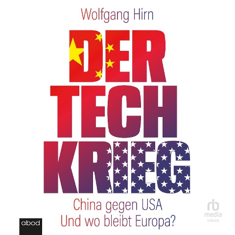 Der Tech-Krieg - Wolfgang Hirn