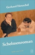 Cover-Bild zum Titel 'Schelmenroman' von 'Gerhard Henschel'
