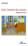 Cover-Bild zum Titel 'Dans l'intimité des cultures' von 'Guth, Colin, Denis, Kom, Lamiel'