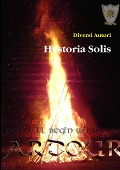 Hystoria Solis - Fenice