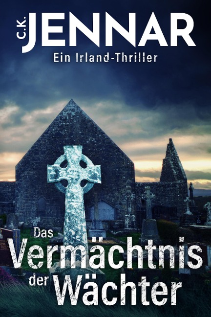 Das Vermächtnis der Wächter - C. K. Jennar