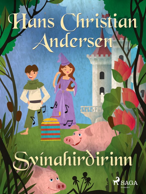 Svínahirðirinn - H. C. Andersen