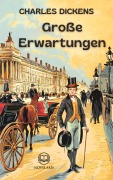 Cover-Bild zum Titel 'Charles Dickens: Große Erwartungen' von 'Charles Dickens'