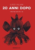 Cover-Bild zum Titel '20 anni dopo. Una ballata del G8' von 'Lucio Villani'