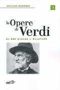 Da Don Carlos a Falstaff - Julian Budden