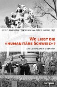 Cover-Bild zum Titel 'Wo liegt die Humanitäre Schweiz?' von ''