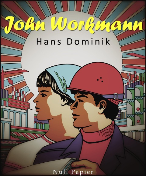 John Workman - Hans Dominik
