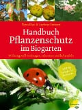 Cover-Bild zum Titel 'Handbuch Pflanzenschutz im Biogarten' von 'Fiona Kiss, Andreas Steinert'