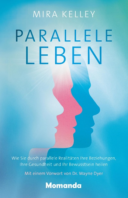 Parallele Leben - Mira Kelley