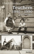 Cover-Bild zum Titel 'Teuchern 1940 - 1950' von 'Ulrich Goerdten'