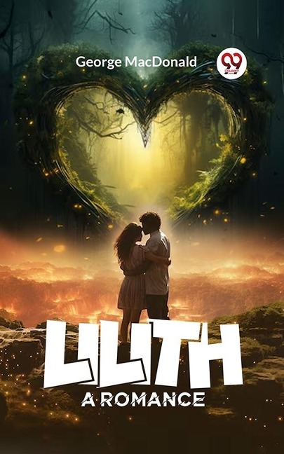 Lilith A Romance - George Macdonald