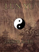 Cover-Bild zum Titel 'Lun Yü - Gespräche' von ''