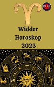 Widder Horoskop 2023 - Rubi Astrologa