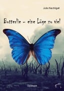 Cover-Bild zum Titel 'Butterlie - eine Lüge zu viel' von 'Julia Nachtigall'