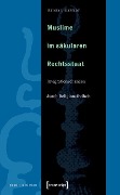 Cover-Bild zum Titel 'Muslime im säkularen Rechtsstaat' von 'Heiner Bielefeldt'