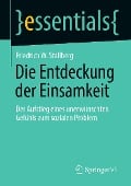 Cover-Bild zum Titel 'Die Entdeckung der Einsamkeit' von 'Friedrich W. Stallberg'