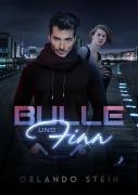 Cover-Bild zum Titel 'Bulle und Finn' von 'Orlando Stein'