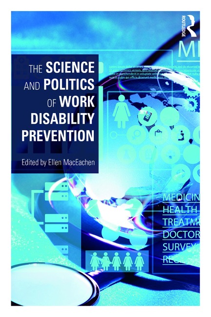 The Science and Politics of Work Disability Prevention - 