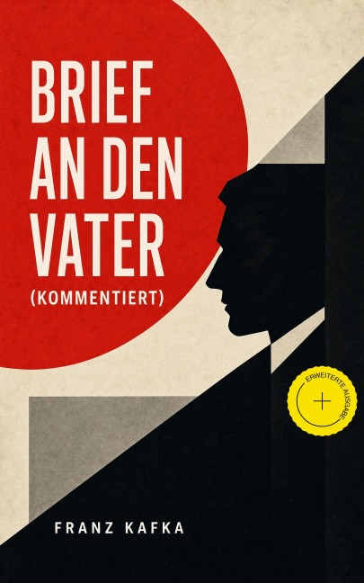 Brief an den Vater (Kommentiert) - Franz Kafka