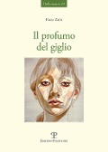 Cover-Bild zum Titel 'Il profumo del giglio' von 'Elisa Zadi'