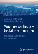 Cover-Bild zum Titel 'Visionäre von heute - Gestalter von morgen' von ''