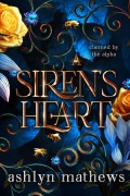 Cover-Bild zum Titel 'A Siren's Heart: Claimed by the Alpha (After Dark, #5)' von 'Ashlyn Mathews'