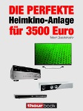 Cover-Bild zum Titel 'Die perfekte Heimkino-Anlage für 3500 Euro' von 'Robert Glueckshoefer'