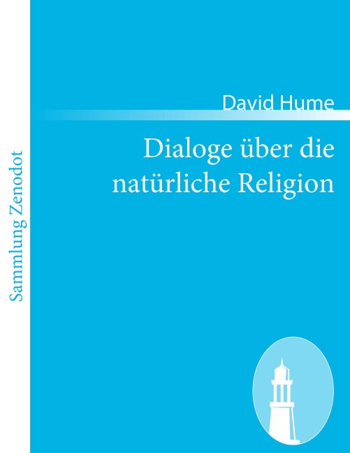 Dialoge über die natürliche Religion - David Hume