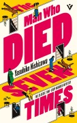 Cover-Bild zum Titel 'The Man Who Died Seven Times' von 'Yasuhiko Nishizawa'