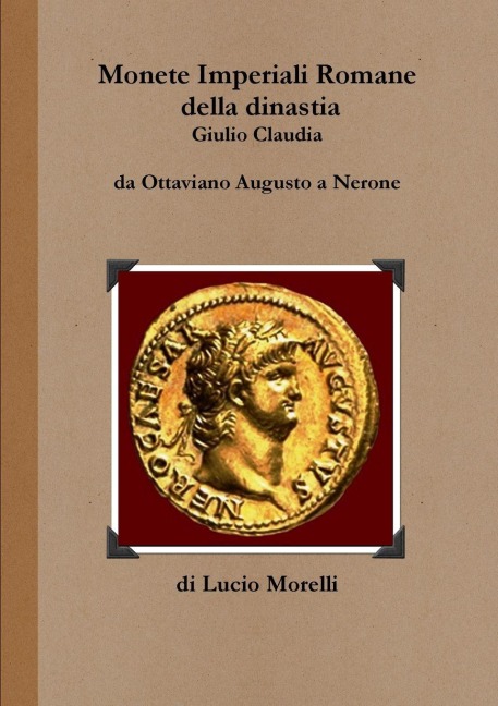 Monete Imperiali Romane - Lucio Morelli