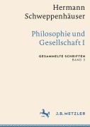 Cover-Bild zum Titel 'Hermann Schweppenhäuser: Philosophie und Gesellschaft I' von ''