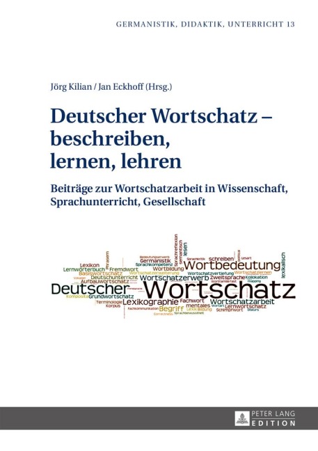 Deutscher Wortschatz - beschreiben, lernen, lehren - 