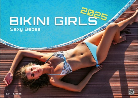 BIKINI GIRLS - Sexy Babes - 2025 - Kalender DIN A3 - 