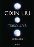 Trisolaris - Die Trilogie - Cixin Liu